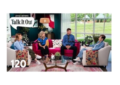 Joyce Meyer’s Talk It Out Podcast