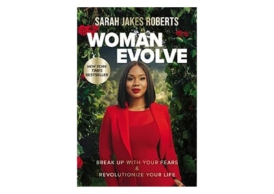 Woman Evolve: Break Up with Your Fears and Revolutionize Your Life